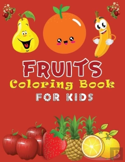 Bertrand.pt - Fruits Coloring Book For Kids