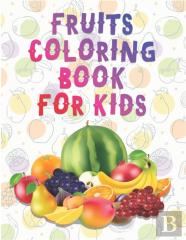 Fruits Coloring Book For Kids