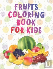 Fruits Coloring Book For Kids