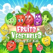 Fruits & Vegetables Coloring Book For Kids