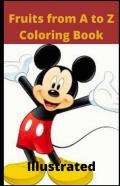 Fruits From A To Z Coloring Book Illustrated