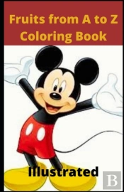 Fruits From A To Z Coloring Book Illustrated