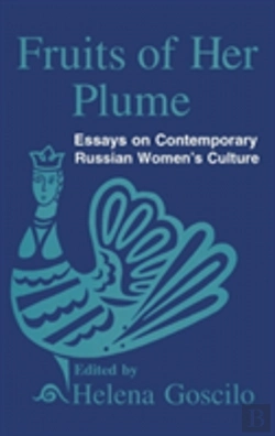 Bertrand.pt - Fruits Of Her Plume: Essays On Contemporary Russian Women'S Culture