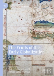 Fruits Of The Early Globalization
