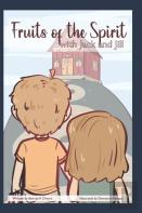 Fruits Of The Spirit With Jack & Jill