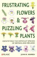 Frustrating Flowers And Puzzling Plants