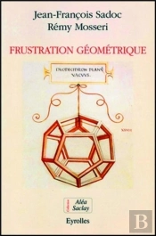 Frustration Geometrique