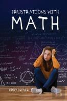 Frustrations With Math