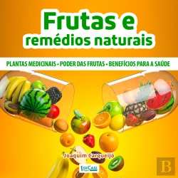 Bertrand.pt - Frutas E Remédios Medicinais