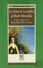 Frutos De La Siembra De Madre Maravillas