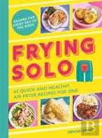 Frying Solo