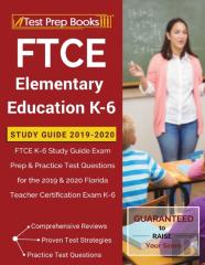Ftce Elementary Education K-6 Study Guide 2019-2020