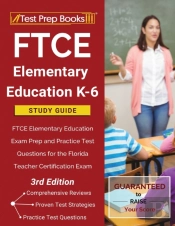 Ftce Elementary Education K-6 Study Guide