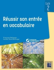 Ftl ; Réussir Son Entrée En Vocabulaire ; Cycle 2 (Édition 2021)