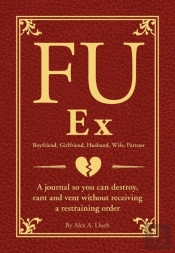 Fu Ex Boyfriiend, Girlfriend, Husband, Wife, Partner