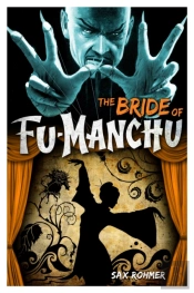 Fu-Manchu: The Bride Of Fu-Manchu