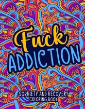 Fuck Addiction