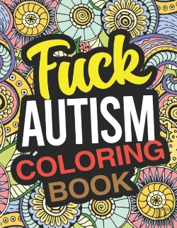 Bertrand.pt - Fuck Autism Coloring Book