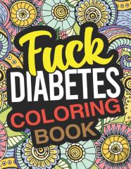 Fuck Diabetes Coloring Book