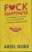 Fuck Happiness