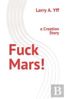 Fuck Mars!