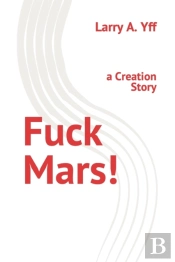 Fuck Mars!