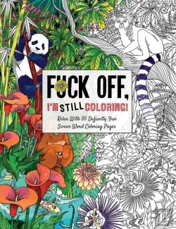 Bertrand.pt - Fuck Off Iâ€™M Still Coloring