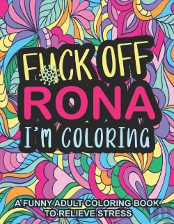 Bertrand.pt - Fuck Off Rona I'M Coloring