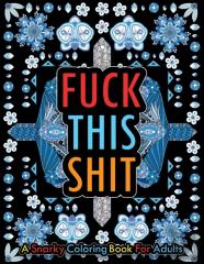 Fuck This Shit