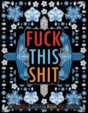 Fuck This Shit