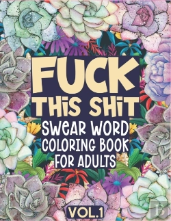 Bertrand.pt - Fuck This Shit Swear Word Coloring Book For Adults