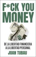 Fuck You Money