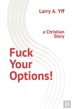 Bertrand.pt - Fuck Your Options!