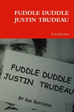 Bertrand.pt - Fuddle Duddle Justin Trudeau