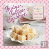 Fudges, Toffees & Caramels