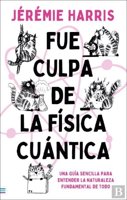 Bertrand.pt - Fue Culpa De La Fisica Cuantica