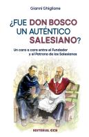 Fue Don Bosco Un Autentico Salesiano