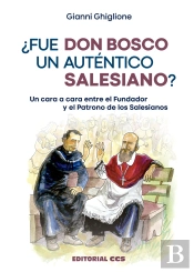 Fue Don Bosco Un Autentico Salesiano