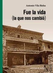 Fue La Vida (La Que Nos Cambio)