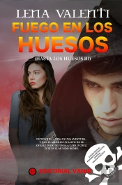 Fuego En Los Huesos