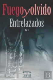 Fuego Y Olvido