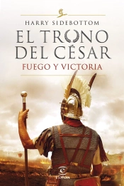 Fuego Y Victoria (Serie El Trono Del César 3)
