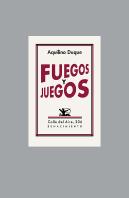 Fuegos Y Juegos