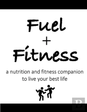 Fuel + Fitness