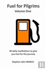 Fuel For Pilgrims (Volume One)