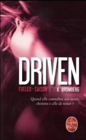 Fueled (Driven, Tome 2)
