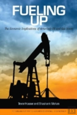 Bertrand.pt - Fueling Up Â€“ The Economic Implications Of America`S Oil And Gas Boom