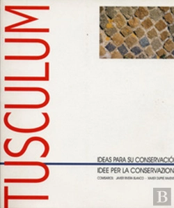 Bertrand.pt - Fuente Arcaica De Tusculum, La: Ideas Para Su Conservación/ Idee Per La Conservazione
