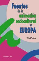 Fuentes De La Animacion Sociocultural En Europa 