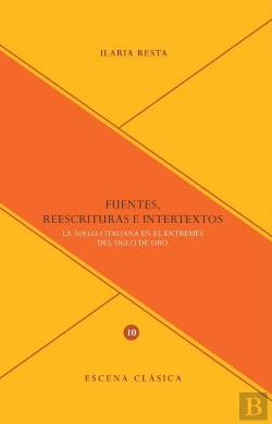 Bertrand.pt - Fuentes, Reescrituras E Intertextos.